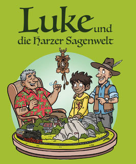 Luke und die Harzer Sagenwelt