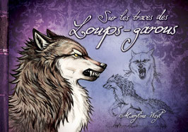 "sur les traces des loups-garous" livre