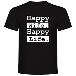 T-shirt Unisex - Happy Wife Happy Life - Black - 100% Cotton