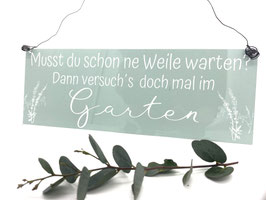 Schild versuchś mal im Garten wetterbeständig