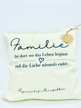 Kissenbezug Leinen 40x40 Familie ist dort wo Leben beginnt.