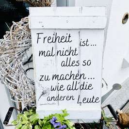 Holzschild wetterbeständig Freiheit…