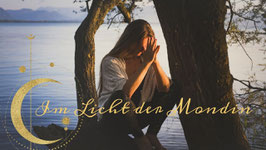 IM LICHT DER MONDIN - Yin Yoga & Innere Begegnungen
