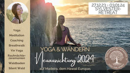 Yoga Nature Moments Sylvester / Neujahrs Retreat