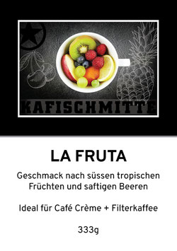 La Fruta  (Signature Blend)