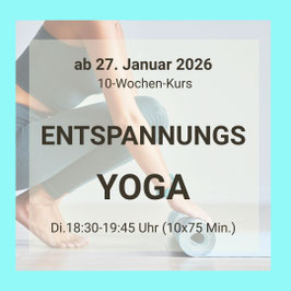 10-WOCHEN ONLINE KURS: Entspannungs-Yoga für Innere Balance (Anfängerfreundlich), dienstags, 18:30-19:45 Uhr (75 Min.).