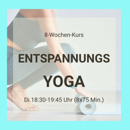 8-WOCHEN ONLINE KURS: Entspannungs-Yoga für Innere Balance (Anfängerfreundlich), dienstags, 18:30-19:45 Uhr (75 Min.).