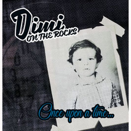 CD - Dimi On The Rocks - Once Upon A Time - Solo - Portofrei