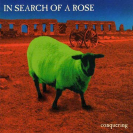 CD - In Search Of A Rose - Conquering