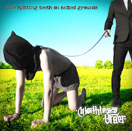 DR19 - CD - Worthless Order - Spitting Teeth........