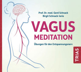 CD / Vagus-Meditation - Praktische gesprochene Anleitungen zur den Techniken der Vagus-Meditation