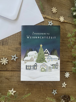 Klappkarte "Zauberhafte Weihnachtszeit" - DIN A6 mit Kuvert weiß