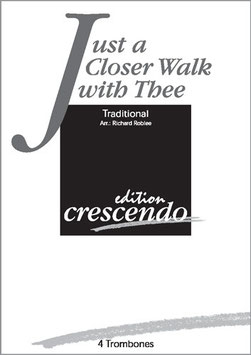 Just a Closer walk with Thee