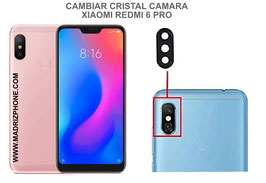 Cambiar / Reparar Cristal camara trasera Xiaomi Redmi 6 PRO