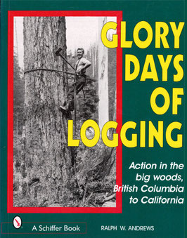 Glory Days of Logging