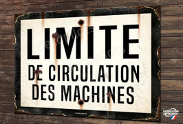 Plaque métal déco " Limite de circulation des machines " signalisation vintage gare et train SNCF.