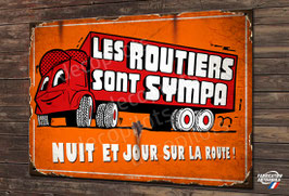 Plaque métal déco " les routiers sont sympa " chauffeur camion.