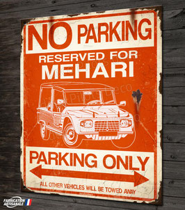 Plaque métal déco "parking only Méhari " Citroën Méhari.