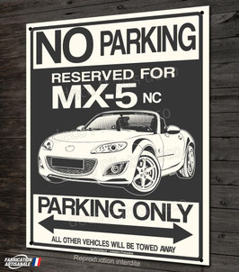Plaque métal déco " Parking only MX5 " Cabriolet Mazda Mx5 nc.