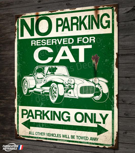 Plaque métal déco " Parking only CAT " Catheram super seven.