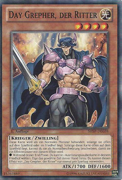 Day Grepher, der Ritter