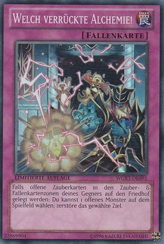 Welch verrückte Alchemie!