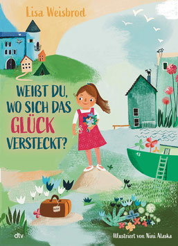Buch: Weißt Du, wo sich das Glück versteckt?