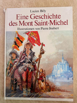 Eine Geschichte des Mont Saint-Michel