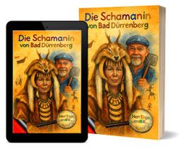 "Die Schamanin von Bad Dürrenberg" (2. Auflage)