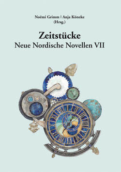 Grimm I Köneke (Hrsg.): Zeitstücke - Neue Nordische Novellen VII