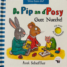 Fonkelneit Babybuch: De Pip an d'Posy - Gutt Nuecht!