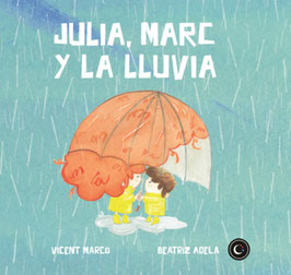 JULIA, MARC Y LA LLUVIA