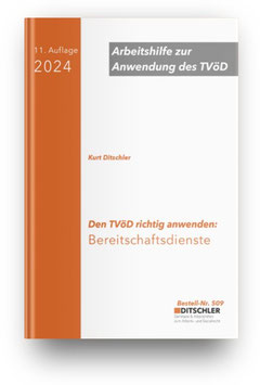 Den TVöD richtig anwenden: Bereitschaftsdienste - Nr. 509