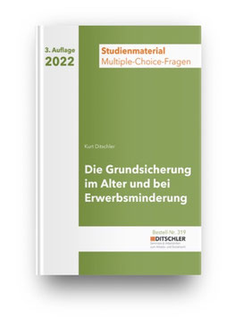 Die Grundsicherung im Alter und bei Erwerbsminderung - Multiple Choice Lernprogramm, Nr. 319