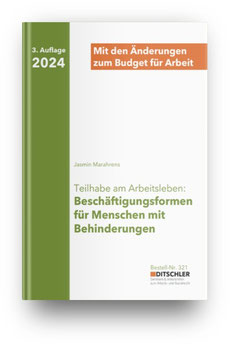 Teilhabe am Arbeitsleben: Beschäftigungsformen für Menschen mit Behinderungen 2024 - Nr. 321