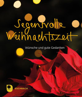 Segensvolle Weihnachtszeit
