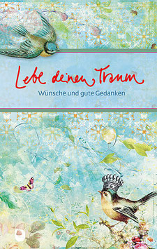 Lebe deinen Traum