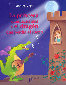 La princesa cuentacuentos y el dragón que perdió el sueño