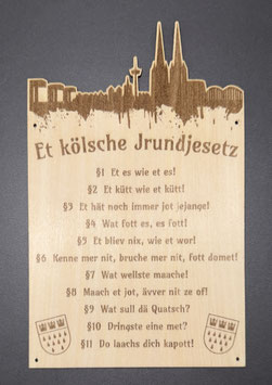 Et kölsche Jrundjesetz - Holzschild