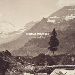Thomas Mulitzer - Innergebirg (CD)