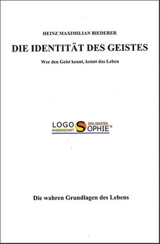 Logosophie - Die Identität des Geistes