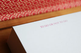 "TO DO OR NOT TO DO" -  3 cm DICKER NOTIZBLOCK - länglich (8,5 x 15 cm)