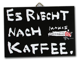 Es riecht nach Kaffee.