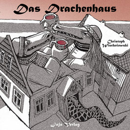 Das Drachenhaus