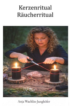 Kerzenritual zum Trennen und Verbinden, Räucherritual
