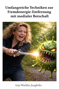 Umfangreiche Techniken zur Entfernung von Fremdenergien mit medialer Botschaft  Bonus: 60 Minuten, persönliche telefonische Begleitung zur Klärung deiner Fragen, zum Skript (im Wert von 100 Euro)