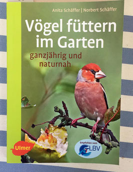 Vögel füttern im Garten - ganzjährig und naturnah - Buch