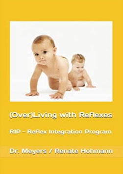 RIP (HC) GB (Over)Living with Reflexes - Reflex Integration Program