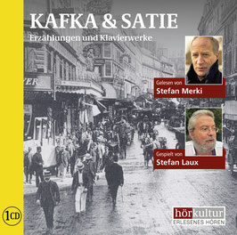 Kafka & Satie - Erzählungen von Franz Kafka inszeniert mit Musik von Eriki Satie
