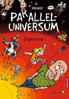 Paralleluniversum 3 »Supernova«